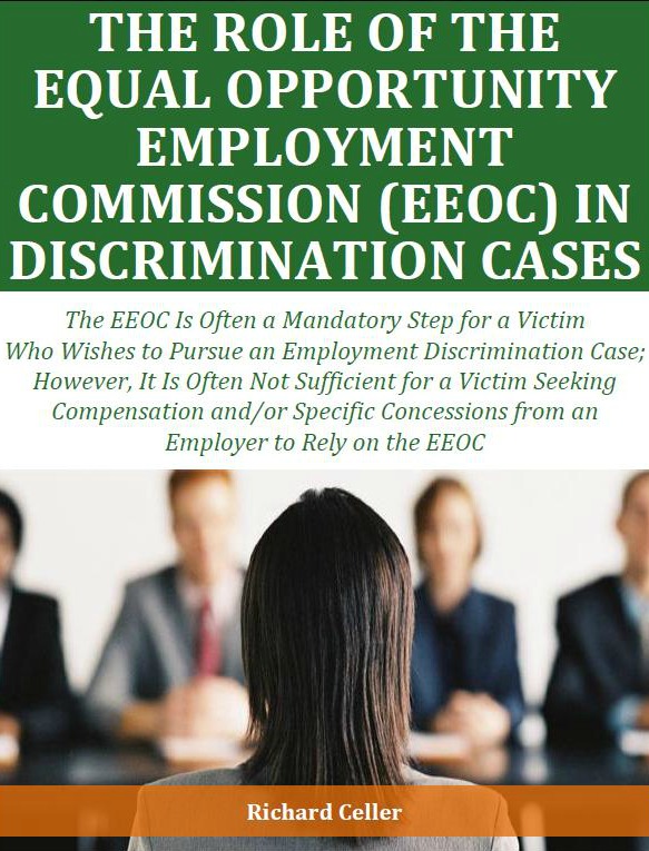 The Role of the Equal Opportunity Employment Commision (EEOC) in Discrimination Cases