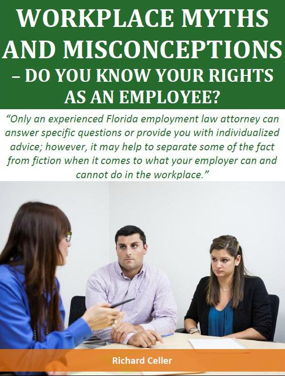 Workers Myths and Misconceptions  Do You Know Your Rights As An Employee