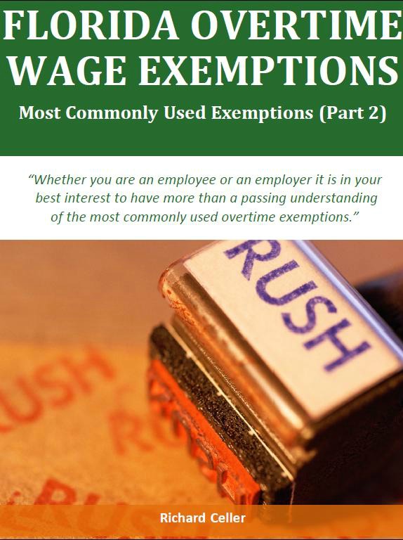 Florida Overtime Wage Exemptions - Most Commonly Used Exemptions (Part2)