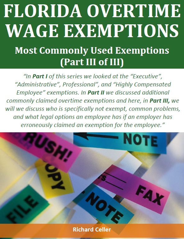 Florida Overtime Wage Exemptions Most Commonly Used